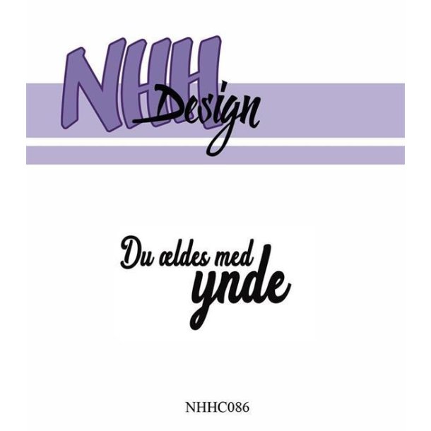 NHH Design - Stempel - Du ældes med ynde - NHHC086