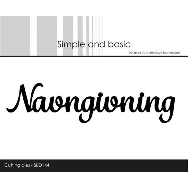 Simple and Basic - Die - Navngivning - SBD144