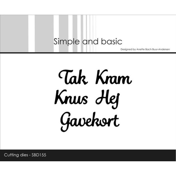 Simple and Basic - Die - Tekster - Tak, Kram..  - SBD155