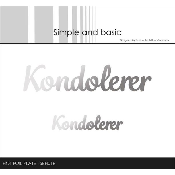 Simple and Basic - Hot Foil Plate / Folie Die - Kondolerer - SBH018