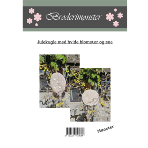 Gavlhusets Design - Broderimnster - Julekugle med hvide blomster og sne