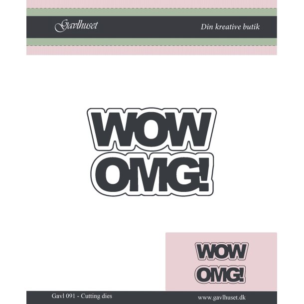 Gavlhusets Design - Die - WOW / OMG!