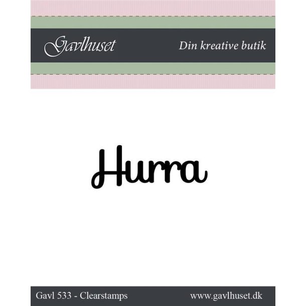 Gavlhusets Design - Stempel - Hurra