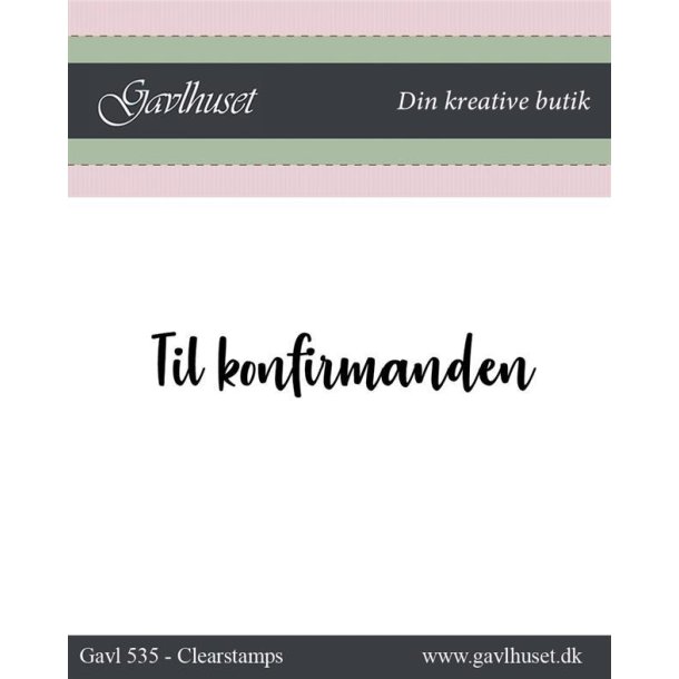 Gavlhusets Design - Stempel - Til konfirmanden