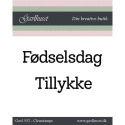 Gavlhusets Design - Stempel - Fdselsdag & Tillykke