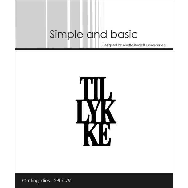 Simple and Basic - Die - Tillykke