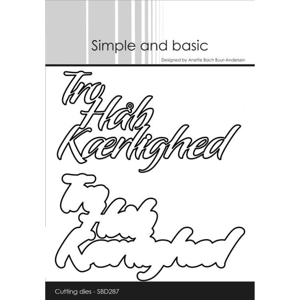 Simple and Basic - Die - Tro-Hb-Krlighed - Tekst