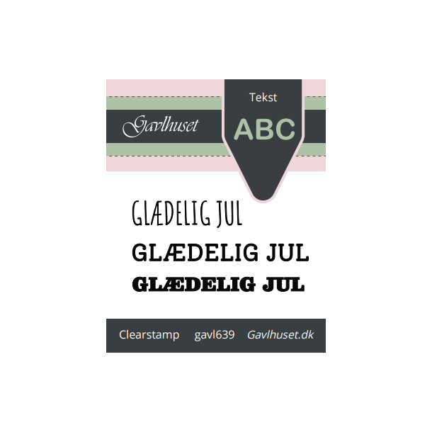 Gavlhusets Design - Stempel - Gldelig Jul