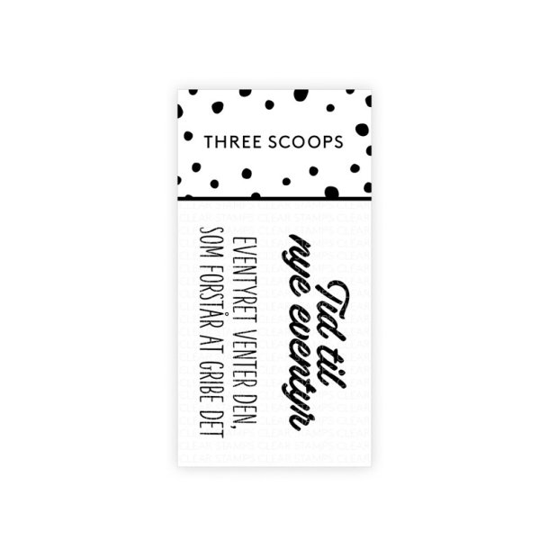 Three Scoops - Stempel - Tid Til Nye Eventyr