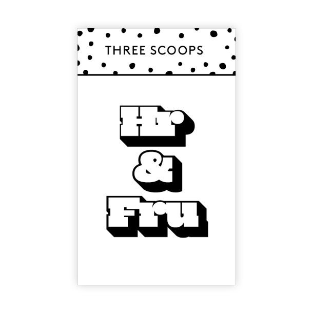 Three Scoops - Die - Hr & fru