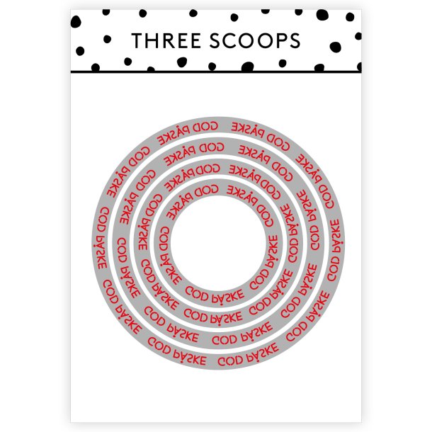 Three Scoops - Die - God pske cirkel