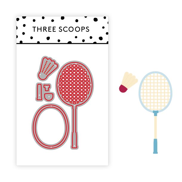 Three Scoops - Die - Badminton