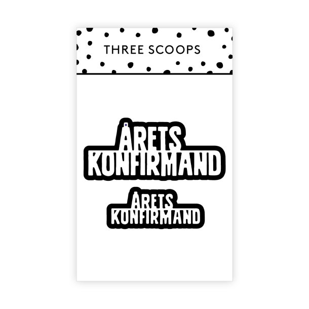 Three Scoops - Die - rets konfirmand