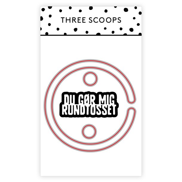 Three Scoops - Die - Du gr mig rundtosset