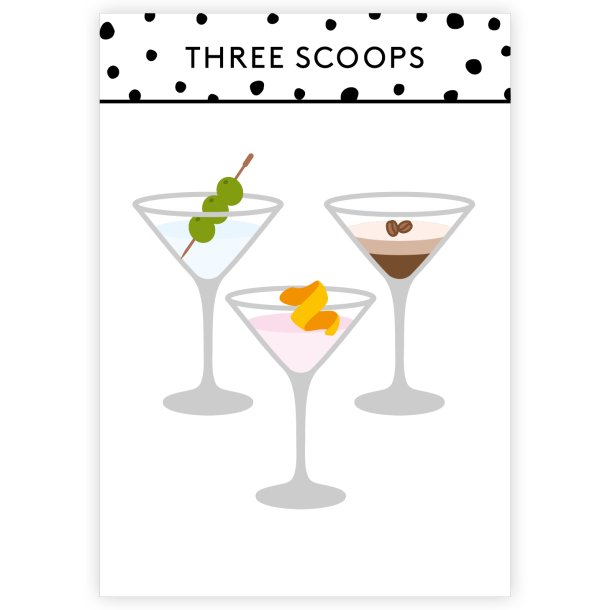 Three Scoops - Die - Martini Glas 