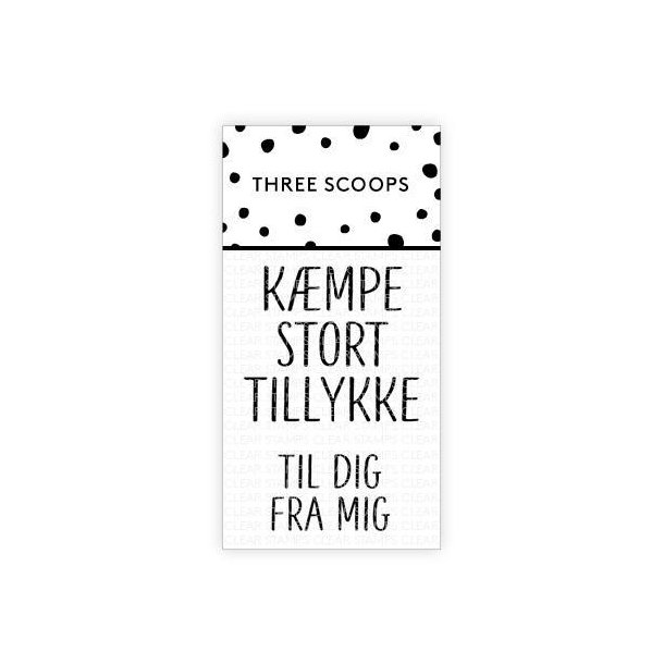 Three Scoops - Stempel - Kmpe stort tillykke  - TSSL1116