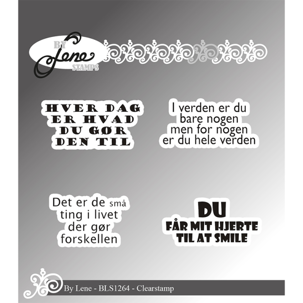 By Lene - Stempler - Hver dag er hvad du gr den til
