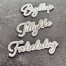 Simple and Basic - Die + stempel - Danske tekster - Tillykke / F�dseldag / Bryllup