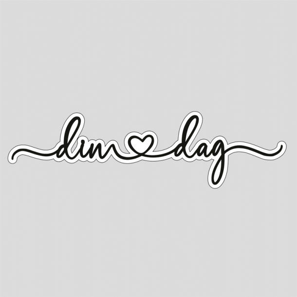 Design5 - Die - Din dag m. skygge
