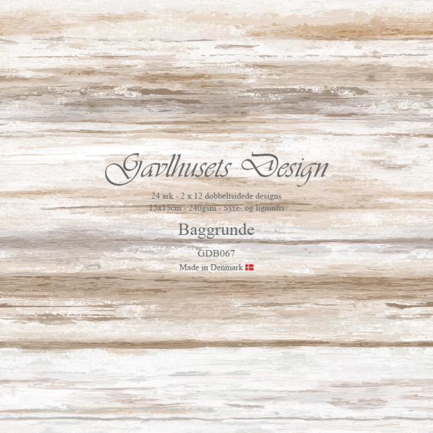 Gavlhusets Design - Blok 6'' - Baggrunde