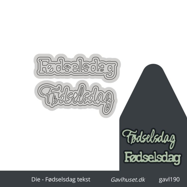 Gavlhusets Design - Die - fdselsdag tekst