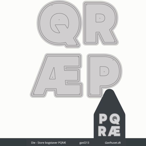 Gavlhusets Design - Die - PQR store bogstaver