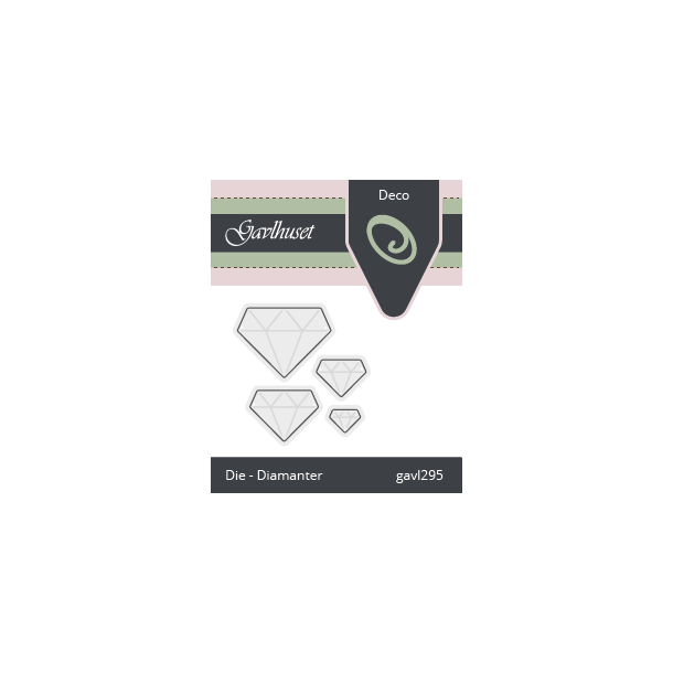 Gavlhusets Design - Die - Diamanter