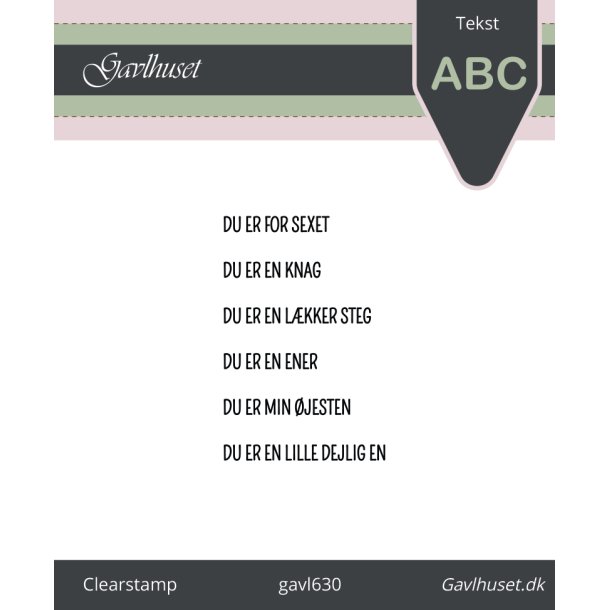 Gavlhusets Design - Stempel - Du er for sexet