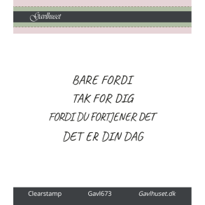 Gavlhusets Design - Stempel - Bare fordi