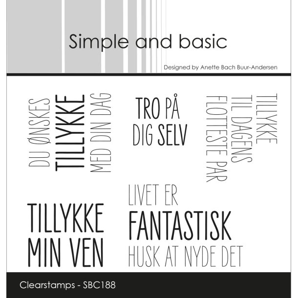Simple and Basic - Stempel - Tro p dig selv