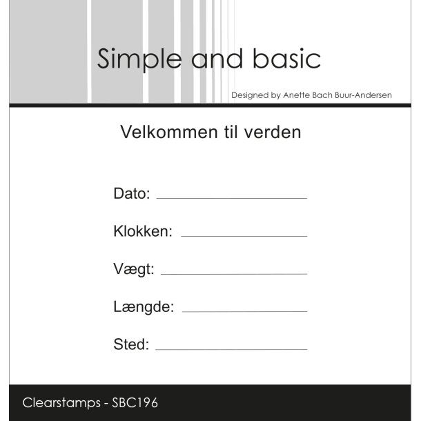 Simple and basic - Stempel - Velkommen til verden