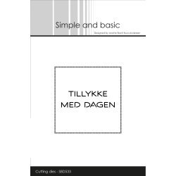 Simple and Basic - Die - Tillykke med dagen