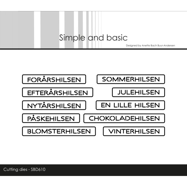 Simple and Basic - Die - Tekster - Hilsen