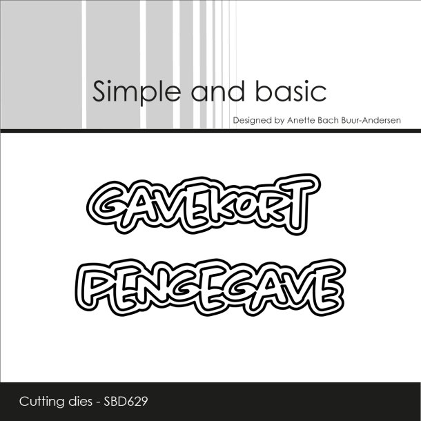 Simple and Basic - Die - Gavekort - Pengegave
