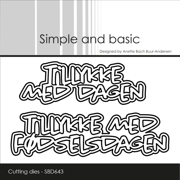 Simple and Basic - Die - Tillykke Med Dagen