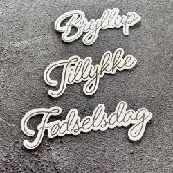 Simple and Basic - Die + stempel - Danske tekster - Tillykke / F�dseldag / Bryllup