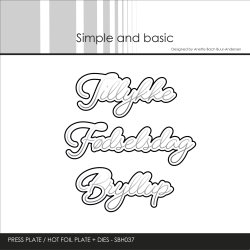 Simple and Basic - Hot Foil Plate / Folie Die - Danske tekster - Tillykke / F�dselsdag / Bryllup