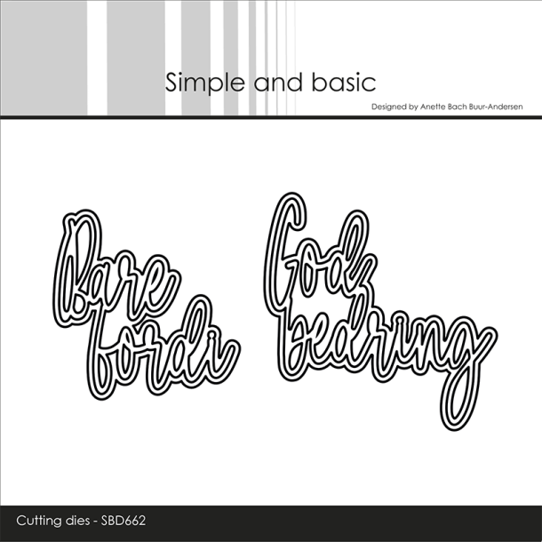 Simple and Basic - Die - Bare fordi / God bedring
