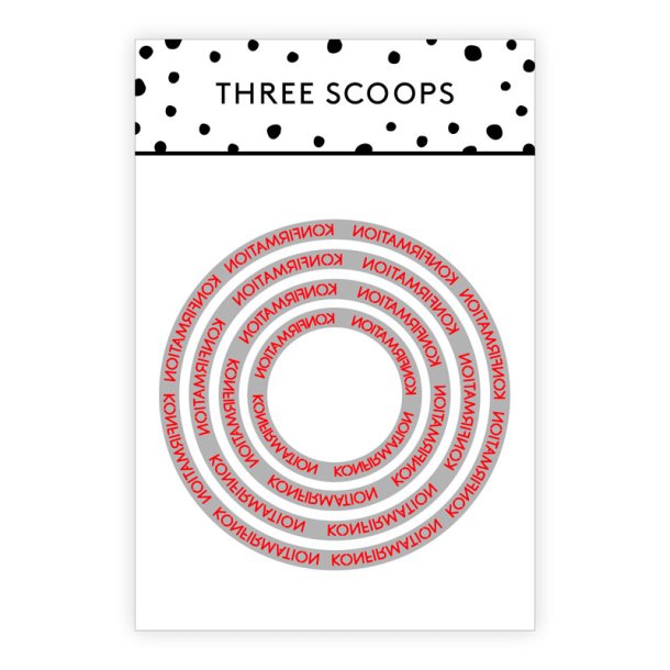 Three Scoops - Die - Konfirmation cirkel
