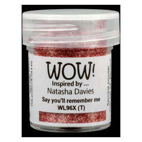 WOW! Embossing Powder - Colour Blends - Say you'll remember me